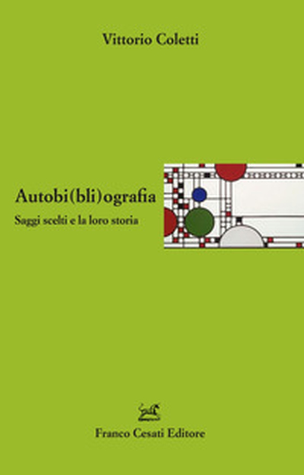 Autobi(bli)ografia. Saggi scelti e la loro storia - Librerie.coop