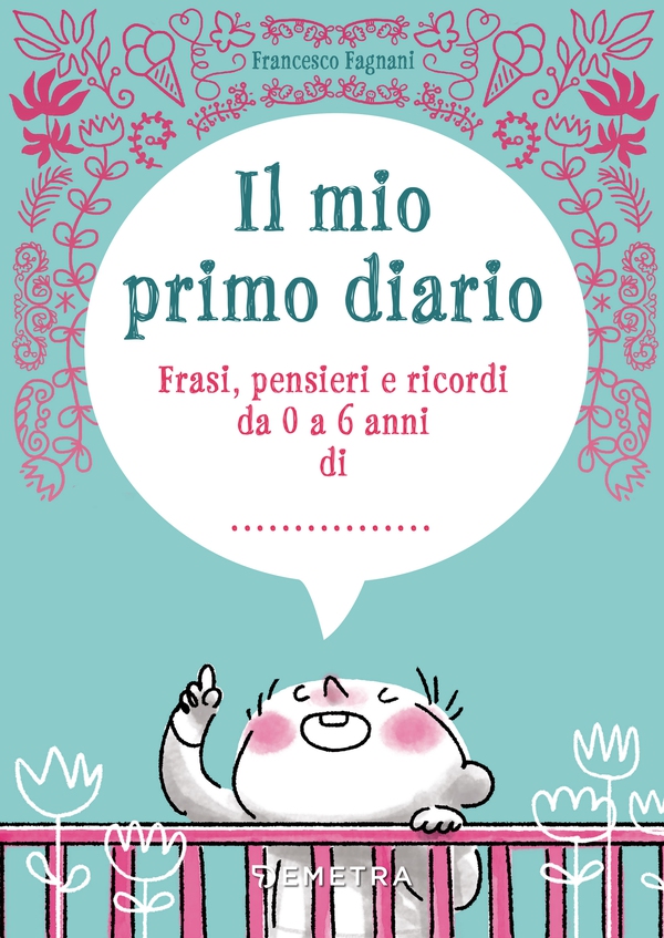 Il mio primo diario - Librerie.coop Il mio primo diario - Librerie.coop