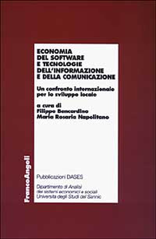 Economia del software e tecnologie dell'informazione e della comunicazione. Un confronto internazionale per lo sviluppo locale - Librerie.coop Economia del software e tecnologie dell'informazione e della comunicazione. Un confronto internazionale per lo sviluppo locale - Librerie.coop