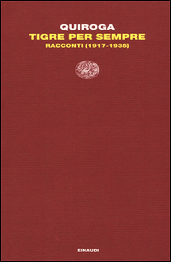 Tigre per sempre. Racconti (1917-1935) - Librerie.coop Tigre per sempre. Racconti (1917-1935) - Librerie.coop
