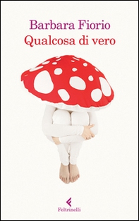 Qualcosa di vero - Librerie.coop Qualcosa di vero - Librerie.coop