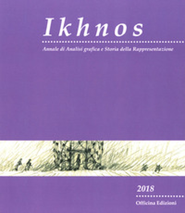 Ikhnos. Analisi grafica e storia della rappresentazione 2018 - Librerie.coop Ikhnos. Analisi grafica e storia della rappresentazione 2018 - Librerie.coop