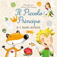Il piccolo principe e i suoi amici - Librerie.coop