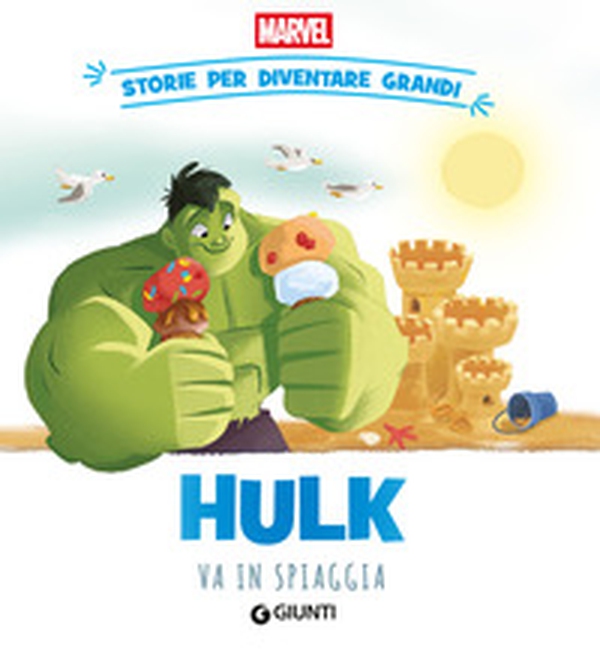 Hulk va in spiaggia. Storie per diventare grandi - Librerie.coop Hulk va in spiaggia. Storie per diventare grandi - Librerie.coop