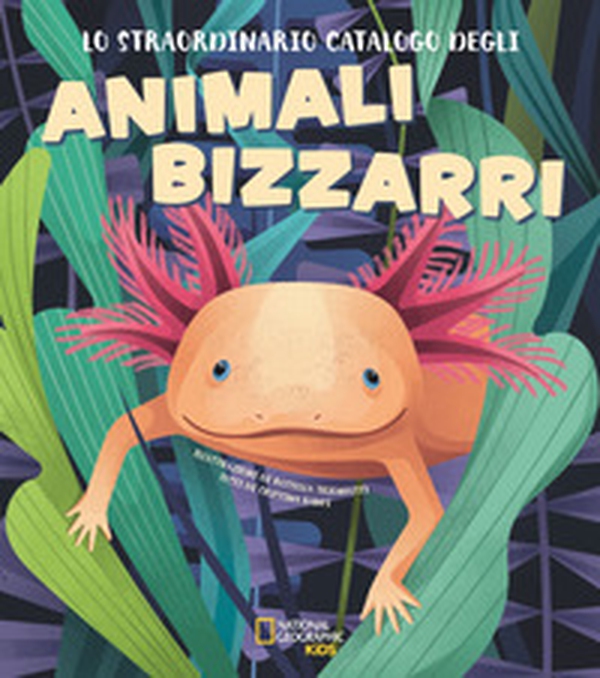 Lo straordinario catalogo degli animali bizzarri - Librerie.coop Lo straordinario catalogo degli animali bizzarri - Librerie.coop