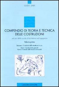 Compendio di teoria e tecnica delle costruzioni. Ad uso delle scuole d'architettura ed ingegneria - Librerie.coop