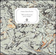 Nel cuore le stanze. Poesie e disegni - Librerie.coop