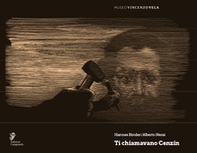 Ti chiamavano Cenzìn - Librerie.coop