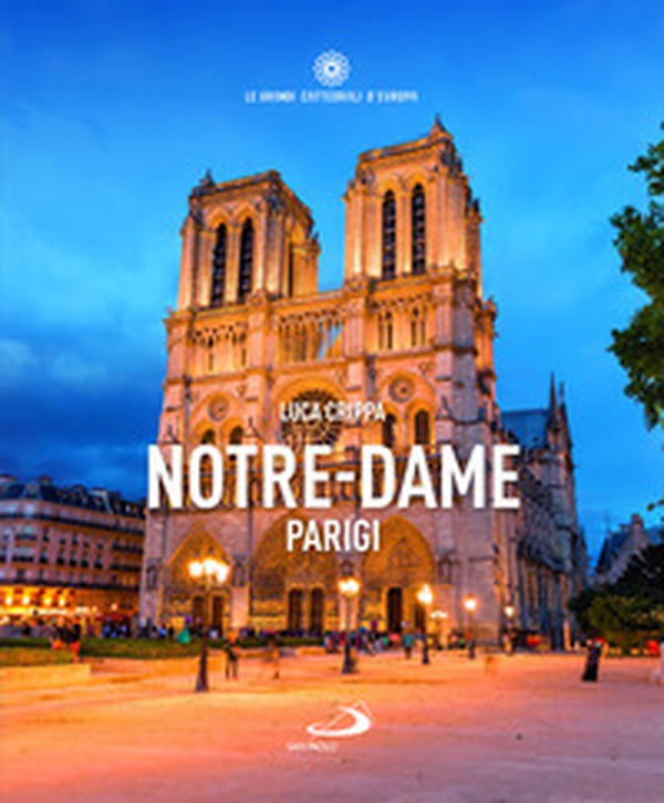 Notre-Dame. Parigi - Librerie.coop Notre-Dame. Parigi - Librerie.coop