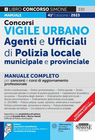 Concorsi vigile urbano. Agenti e ufficiali di polizia locale, municipale e provinciale. Manuale completo per concorsi e corsi di aggiornamento professionale - Librerie.coop Concorsi vigile urbano. Agenti e ufficiali di polizia locale, municipale e provinciale. Manuale completo per concorsi e corsi di aggiornamento professionale - Librerie.coop