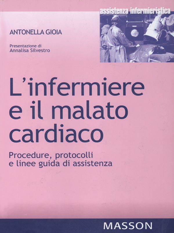 L'infermiere e il malato cardiaco - Librerie.coop