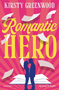 Romantic hero. Ediz. italiana - Librerie.coop