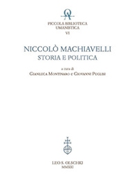 Niccolò Machiavelli: storia e politica - Librerie.coop Niccolò Machiavelli: storia e politica - Librerie.coop