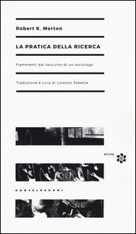 La pratica della ricerca. Frammenti dal taccuino di un sociologo - Librerie.coop La pratica della ricerca. Frammenti dal taccuino di un sociologo - Librerie.coop