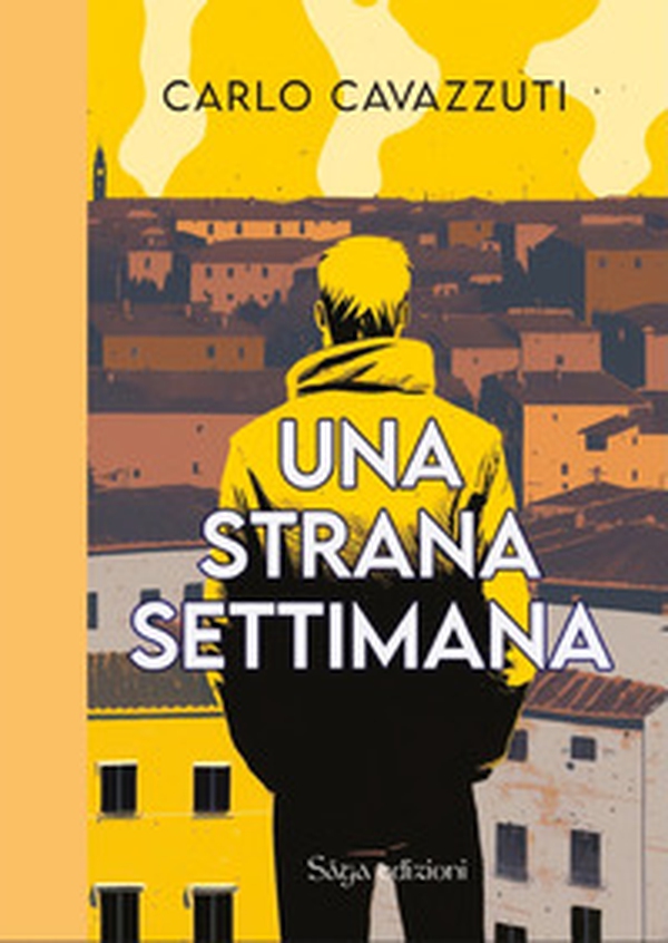 Una strana settimana - Librerie.coop Una strana settimana - Librerie.coop