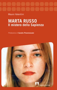 Marta Russo. Il mistero della Sapienza - Librerie.coop