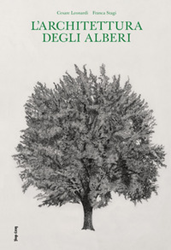 L'architettura degli alberi - Librerie.coop L'architettura degli alberi - Librerie.coop
