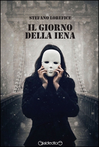 Il giorno della iena - Librerie.coop