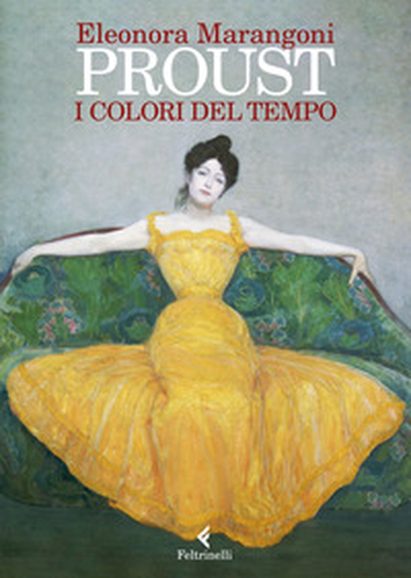 Proust. I colori del tempo - Librerie.coop Proust. I colori del tempo - Librerie.coop