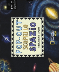 Pop-out scopri lo spazio. Gioca, osserva e impara - Librerie.coop