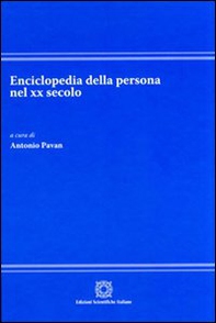 Enciclopedia della persona nel XX secolo - Librerie.coop