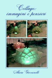 Collage: immagini e pensieri - Librerie.coop
