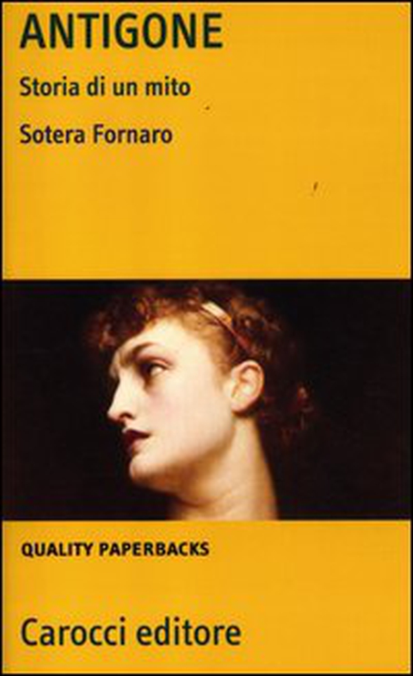 Antigone. Storia di un mito - Librerie.coop Antigone. Storia di un mito - Librerie.coop