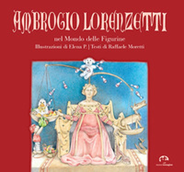 Ambrogio Lorenzetti nel mondo delle figurine - Librerie.coop Ambrogio Lorenzetti nel mondo delle figurine - Librerie.coop