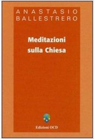 Meditazioni sulla Chiesa - Librerie.coop