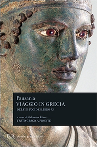 Viaggio in Grecia. Guida antiquaria e artistica. Testo greco a fronte - Vol. 10 - Librerie.coop