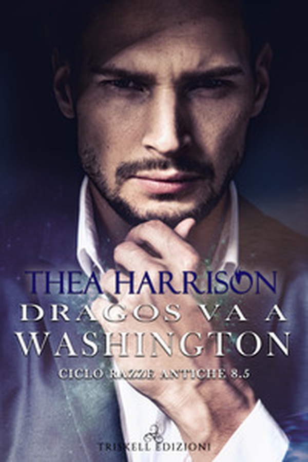 Dragos va a Washington. Razze antiche - Vol. 8.5 - Librerie.coop Dragos va a Washington. Razze antiche - Vol. 8.5 - Librerie.coop