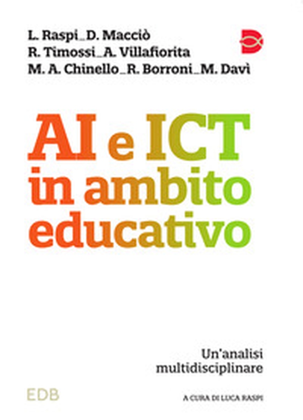 AI e ICT in ambito educativo. Un'analisi multidisciplinare - Librerie.coop AI e ICT in ambito educativo. Un'analisi multidisciplinare - Librerie.coop
