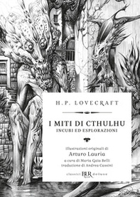 I miti di Cthulhu. Incubi ed esplorazioni - Librerie.coop