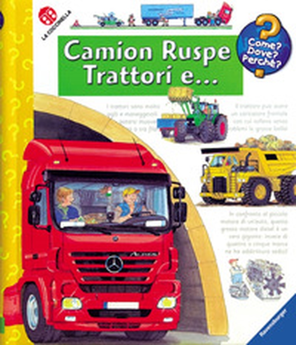 Camion, ruspe, trattori e ... - Librerie.coop Camion, ruspe, trattori e ... - Librerie.coop
