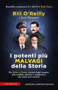 I potenti più malvagi della storia - Librerie.coop