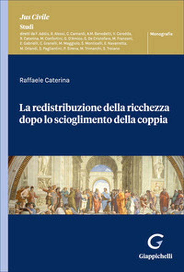 La redistribuzione della ricchezza dopo lo scioglimento della coppia - Librerie.coop