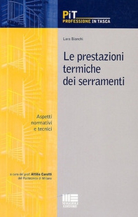 Le prestazioni termiche dei serramenti. Aspetti normativi e tecnici - Librerie.coop
