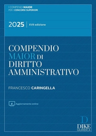Compendio di diritto amministrativo. Ediz. maior - Librerie.coop