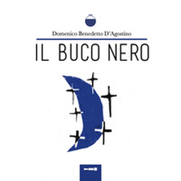 Il buco nero - Librerie.coop Il buco nero - Librerie.coop