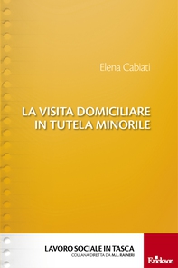 La visita domiciliare in tutela minorile - Librerie.coop