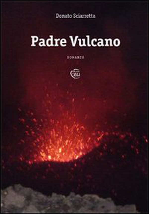 Padre vulcano - Librerie.coop Padre vulcano - Librerie.coop