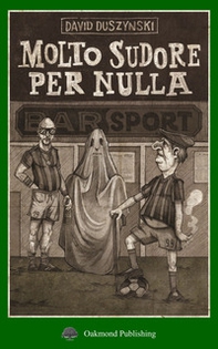 Molto sudore per nulla - Librerie.coop Molto sudore per nulla - Librerie.coop