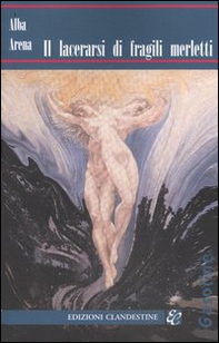 Il lacerarsi di fragili merletti - Librerie.coop