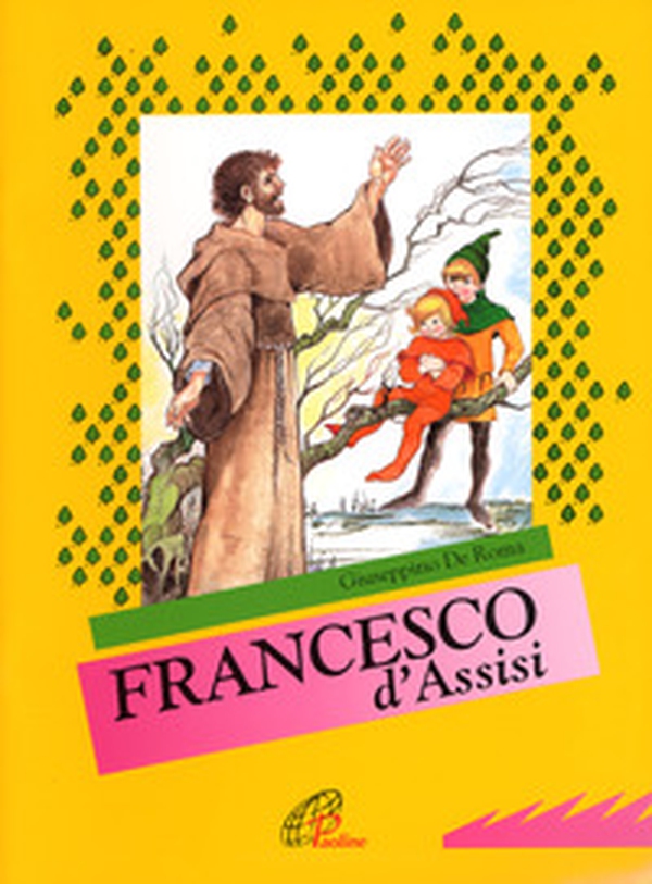 Francesco d'Assisi - Librerie.coop Francesco d'Assisi - Librerie.coop