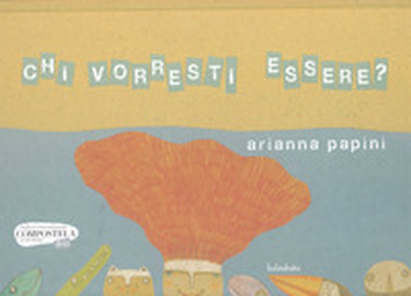 Chi vorresti essere? - Librerie.coop Chi vorresti essere? - Librerie.coop