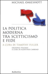 La politica moderna tra scetticismo e fede - Librerie.coop