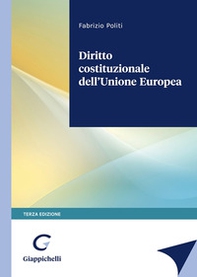 Diritto costituzionale dell'Unione Europea - Librerie.coop