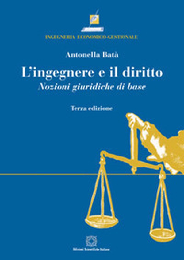L'ingegnere e il diritto - Librerie.coop L'ingegnere e il diritto - Librerie.coop
