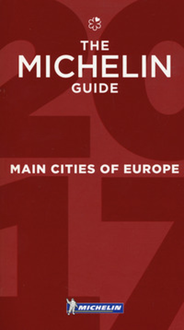 Main cities of Europe 2017. Restaurants & hotels - Librerie.coop Main cities of Europe 2017. Restaurants & hotels - Librerie.coop