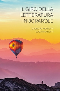 Il giro della letteratura in 80 parole - Librerie.coop